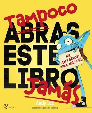 TAMPOCO ABRAS ESTE LIBRO JAMÁS | 9788469626269 | ANDY LEE