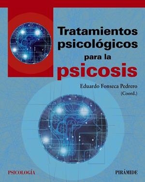 TRATAMIENTOS PSICOLÓGICOS PARA LA PSICOSIS | 9788436841336