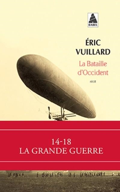 LA BATAILLE D'OCCIDENT : RÉCIT | 9782330030643 | ERIC VUILLARD