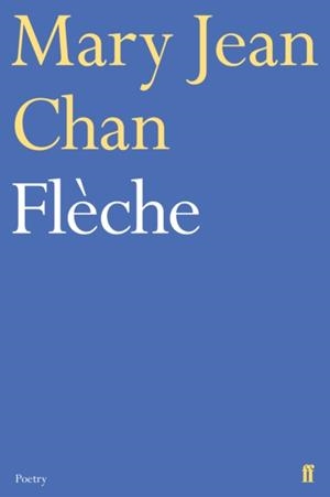 FLECHE | 9780571348046 | MARY JEAN CHAN