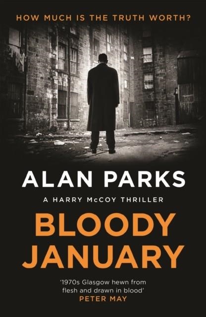 BLOODY JANUARY | 9781786891365 | ALAN PARKS