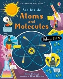 SEE INSIDE ATOMS AND MOLECULES | 9781474943642 | ROSIE DICKENS