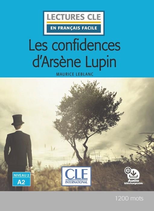 LES CONFIDENCES D'ARSÈNE LUPIN 2/A2+AUDIO DESCARGABE | 9782090311488 | MAURICE LEBLANC