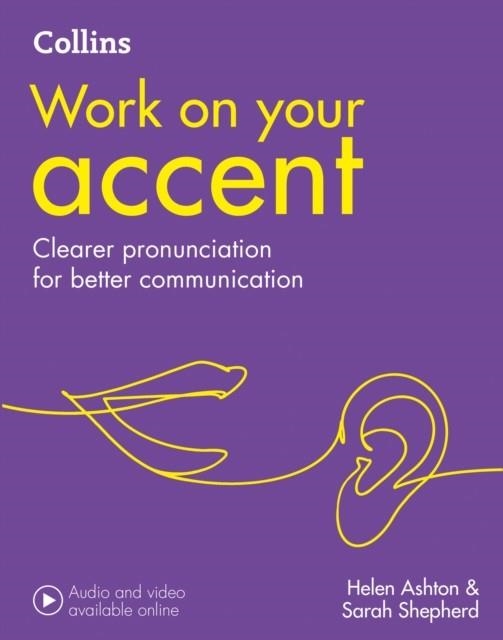 WORK ON YOUR ACCENT SECOND EDITION | 9780008375478