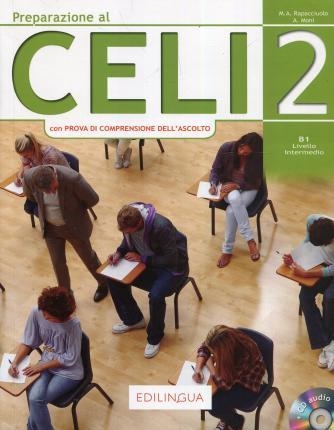 PREPARAZIONE AL CELI 2 + CD– B1 (CON PROVA DI COMPRENSIONE ALL'ASCOLTO) | 9788898433797