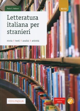 LETTERATURA ITALIANA PER STRANIERI (B2-C2) | 9788899358464