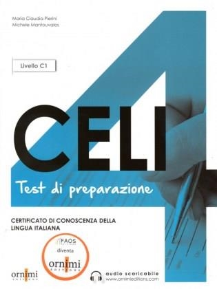 CELI 4 TEST DI PREPAZIONI (C1) | 9786188458635 | MICHELE MANTOUVALOS- MARIA CLAUDIA PIERINI