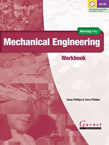 MOVING INTO MECHANICAL ENGINEERING WORKBOOK WITH AUDIO CD | 9781908614452