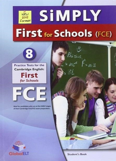 FC SIMPLY CAMBRIDGE  FCE FOR SCHOOLS - 8 PRACTICE TESTS  - SB | 9781781642269