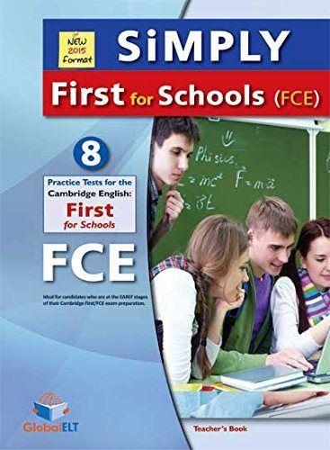 FC SIMPLY CAMBRIDGE  FCE FOR SCHOOLS - 8 PRACTICE TESTS  - TB | 9781781642252