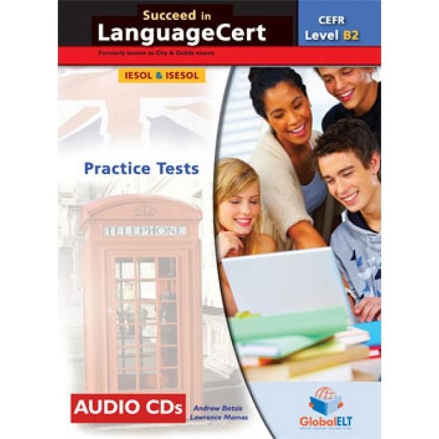 SUCCEED IN LANGUAGECERT - CEFR B2 - PRACTICE TESTS  - CDS | 9781781644058
