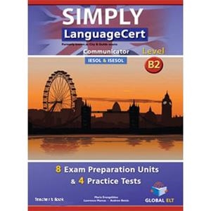 SIMPLY LANGUAGECERT - CEFR B2 - PREPARATION & PRACTICE TESTS  - TB | 9781781644119