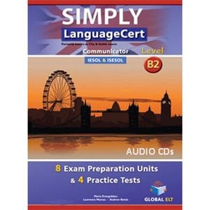 SIMPLY LANGUAGECERT - CEFR B2 - PREPARATION & PRACTICE TESTS  - CDS | 9781781644102