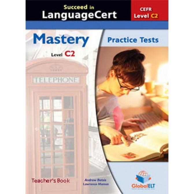 SUCCEED IN LANGUAGECERT - CEFR C2 - PRACTICE TESTS  - TB | 9781781645468