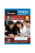 TOEIC SUCCEED IN TOEIC - NEW 2018 FORMAT - 6 PRACTICE TESTS – SB | 9781781646113