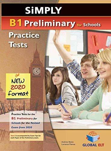 PET SIMPLY B1 PRELIMINARY FOR SCHOOLS – 2020 FORMAT – TB | 9781781646380