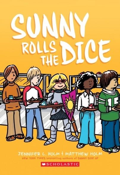 SUNNY ROLLS THE DICE | 9781338233148 | JENNIFER L. HOLM