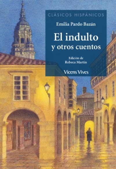 EL INDULTO Y OTROS CUENTOS (CLASICOS HISPANICOS) | 9788468271347 | FRANCESC ANTON GARCIA