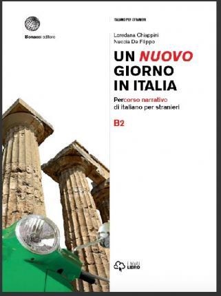 UN NUOVO GIORNO IN ITALIA B2 | 9788820135355