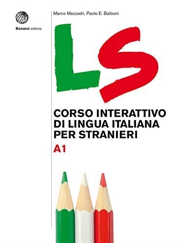 LS A1 – CORSO INTERATTIVO DI LINGUA ITALIANA PER STRANIERI | 9788820138332