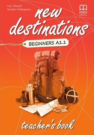 NEW DESTINATIONS BEGINNERS TEACHERS EDITION | 9789605099602