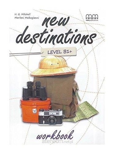 NEW DESTINATIONS LEVEL B1+ W.B | 9789605099879