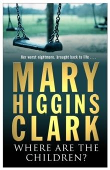 WHERE ARE THE CHILDREN? | 9780743484381 | MARY HIGGINS CLARK