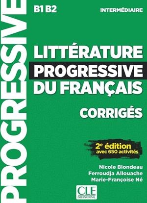 LITTERATURE PROGRESSIVE DU FRANÇAIS INTERMEDIAIRE 2E CORRIGES | 9782090351804 | NICOLE BLONDEAU