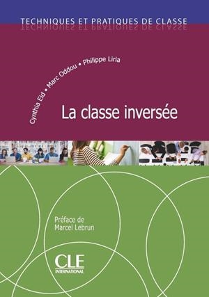 LA CLASSE INVERSÉE | 9782090382297 | PHILIPPE LIRIA