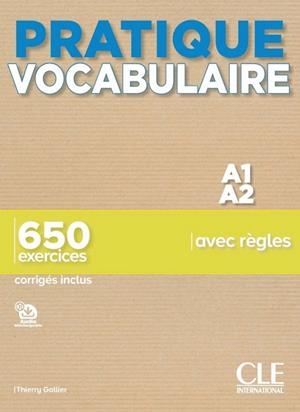 PRATIQUE VOCABULARIRE A1-A2 - LIVRE + CORRIGES | 9782090389838 | THIERRY GALLIER
