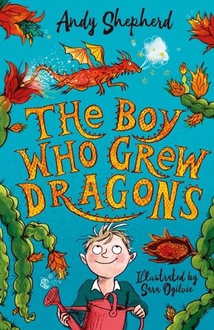 THE BOY WHO GREW DRAGONS (THE BOY WHO GREW DRAGONS 1) | 9781848126497 | ANDY SHEPHERD