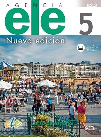 NUEVO AGENCIA ELE 5 (B2.2) LIBRO DE CLASE + LICENCIA DIGITAL | 9788417730000