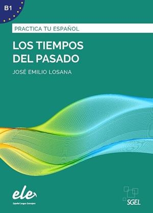 LOS TIEMPOS DEL PASADO | 9788417730093 | JOSE EMILIO LOSANA