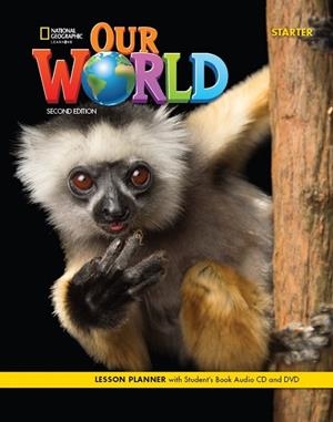 OUR WORLD 2E STARTER LESSON PLANNER +AUDIO CD+DVD | 9780357045060