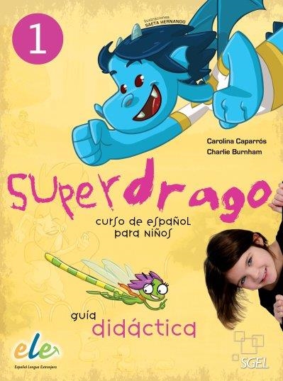 SUPERDRAGO 1 GUIA+DRAGOLAMINAS | 9788416782628