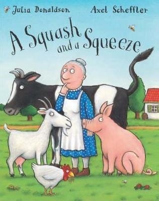 A SQUASH AND A SQUEEZE BIG BOOK | 9780230013902 | JULIA DONALDSON