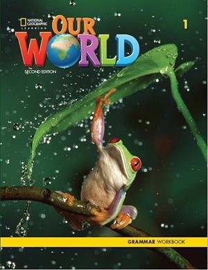 OUR WORLD 2E LEVEL 1 GRAMMAR WORKBOOK | 9780357037270