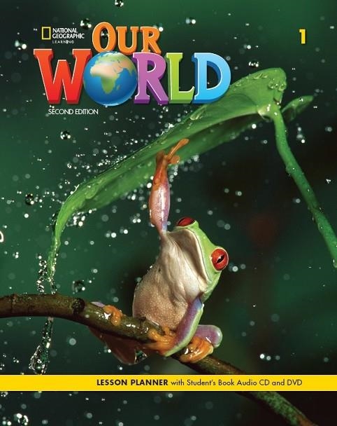 OUR WORLD 2E LEVEL 1 LESSON PLANNER +AUDIO CD+DVD | 9780357045008