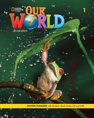 OUR WORLD 2E LEVEL 1 LESSON PLANNER +AUDIO CD+DVD | 9780357045008