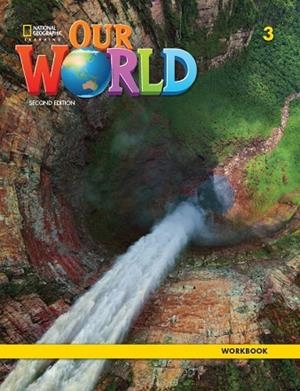 OUR WORLD 2E LEVEL 3 WORKBOOK | 9780357105313