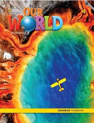 OUR WORLD 2E LEVEL 4 GRAMMAR WORKBOOK | 9780357037300