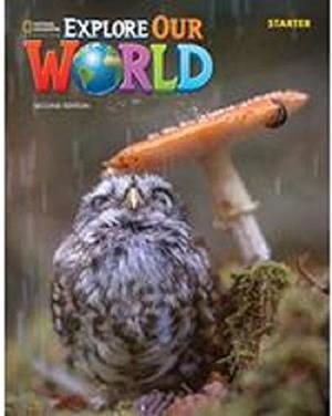 EXPLORE OUR WORLD 2E STARTER WORKBOOK | 9780357049532