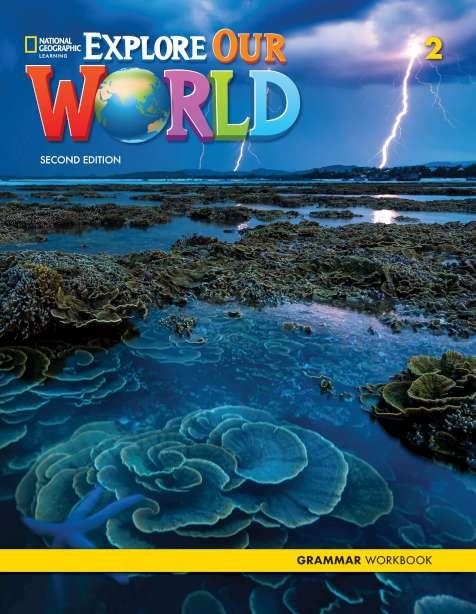 EXPLORE OUR WORLD 2E LEVEL 2 GRAMMAR WORKBOOK | 9780357037355