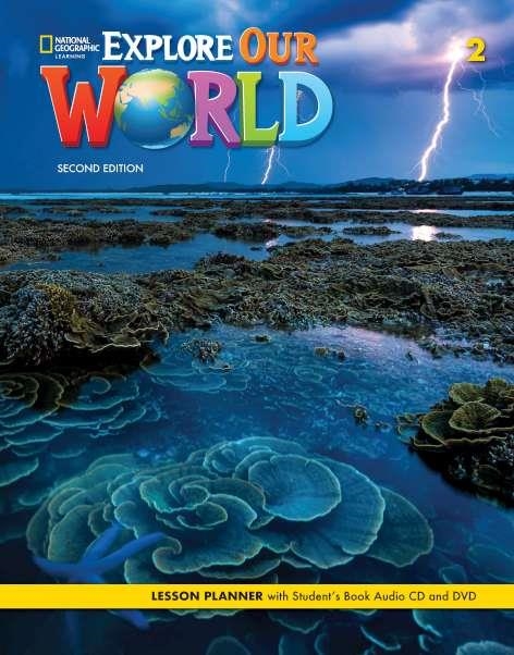 EXPLORE OUR WORLD 2E LEVEL 2 LESSON PLANNER +AUDIO CD+DVD | 9780357049815