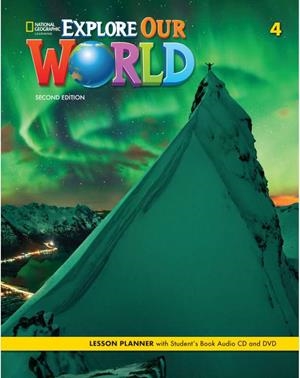 EXPLORE OUR WORLD 2E LEVEL 4 LESSON PLANNER +AUDIO CD+DVD | 9780357049839