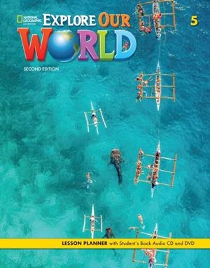 EXPLORE OUR WORLD 2E LEVEL 5 LESSON PLANNER +AUDIO CD+DVD | 9780357049846