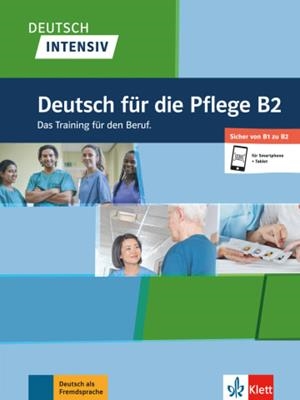 DEUTSCH INTENSIV - PFLEGE B2 | 9783126752077