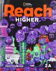 REACH HIGHER LEVEL 2A PRACTICE BOOK | 9780357366820