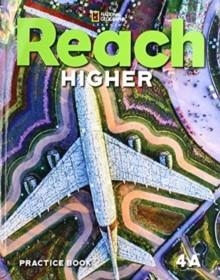 REACH HIGHER LEVEL 4A PRACTICE BOOK | 9780357366943