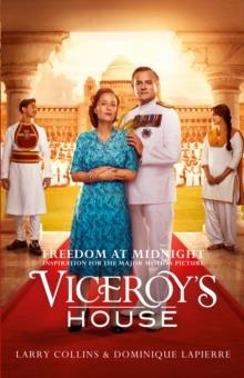 FREEDOM AT MIDNIGHT : INSPIRATION FOR THE MAJOR MOTION PICTURE VICEROY'S HOUSE | 9780008247782 | LARRY COLLINS